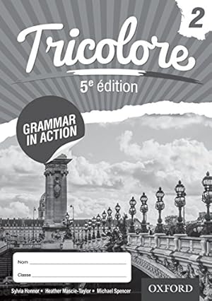 Seller image for Tricolore 5e edition Grammar in Action Workbook 2 (8 pack) by Honnor, Sylvia, Mascie-Taylor, Heather, Mascie-Taylor, Heather [Paperback ] for sale by booksXpress