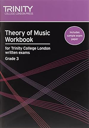 Immagine del venditore per Theory of Music Workbook Grade 3 (Trinity Guildhall Theory of Music) by N Yandell [Sheet music ] venduto da booksXpress