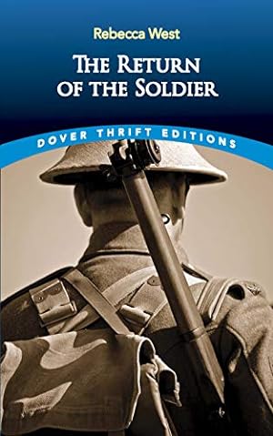 Imagen del vendedor de The Return of the Soldier (Dover Thrift Editions) by West, Rebecca [Paperback ] a la venta por booksXpress