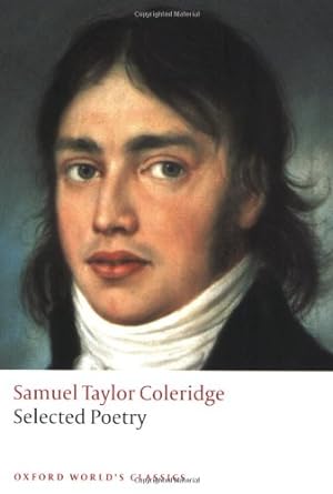 Seller image for Selected Poetry (Oxford World's Classics) by Coleridge, Samuel Taylor [Paperback ] for sale by booksXpress