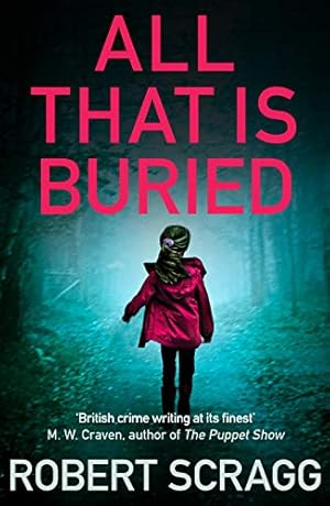 Seller image for All That is Buried (Porter & Styles) by Scragg, Robert [Paperback ] for sale by booksXpress