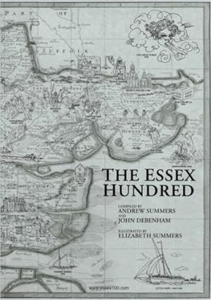 Image du vendeur pour Essex Hundred by Andrew Summers, John Debenham, Elizabeth Summers [Paperback ] mis en vente par booksXpress
