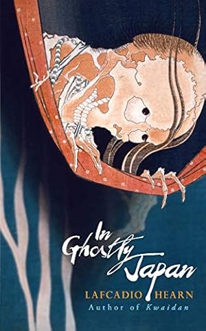 Seller image for In Ghostly Japan by Hearn, Lafcadio [Paperback ] for sale by booksXpress