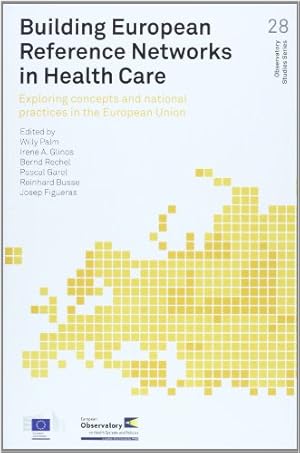 Bild des Verkufers fr Building European Reference Networks in Health Care: Exploring Concepts and National Practices in the European Union (Observatory Studies) by WHO Regional Office for Europe [Paperback ] zum Verkauf von booksXpress