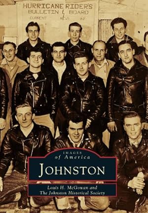 Seller image for Johnston (Images of America) by McGowan, Louis H., Johnston Historical Society [Paperback ] for sale by booksXpress