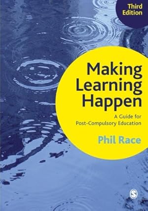 Seller image for Making Learning Happen: A Guide for Post-Compulsory Education by Race, Phil [Paperback ] for sale by booksXpress