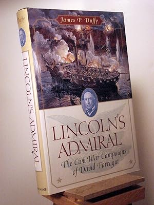Seller image for Lincoln's Admiral: The Civil War Campaigns of David Farragut for sale by Henniker Book Farm and Gifts