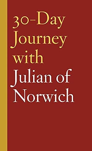 Seller image for 30-Day Journey with Julian of Norwich (30-Day Journey) by Carol Howard Merritt [Hardcover ] for sale by booksXpress