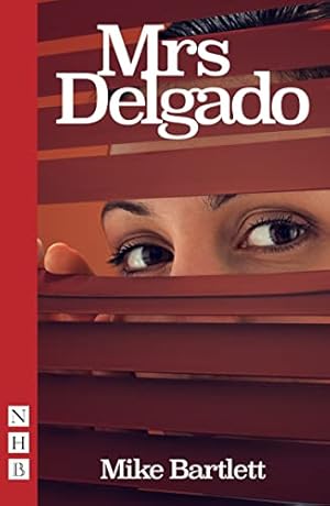 Seller image for Mrs Delgado (nhb Modern Plays) by Mike Bartlett [Paperback ] for sale by booksXpress