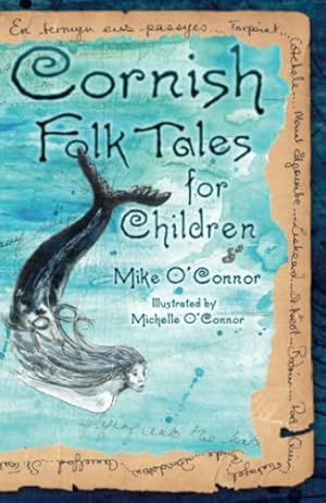 Seller image for Cornish Folk Tales for Children by O'Connor, Mike [Paperback ] for sale by booksXpress
