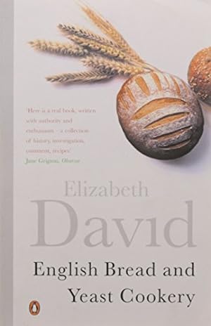 Seller image for English Bread and Yeast Cookery (Cookery Library) by David, Elizabeth [Paperback ] for sale by booksXpress