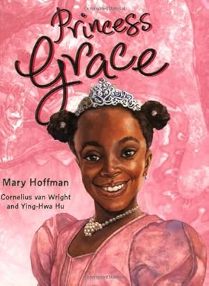 Seller image for Princess Grace by Hoffman, Mary [Paperback ] for sale by booksXpress