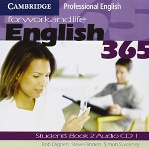 Seller image for English365 2 Audio CD Set (2 CDs) (Cambridge Professional English) by Dignen, Bob, Flinders, Steve, Sweeney, Simon [Audio CD ] for sale by booksXpress
