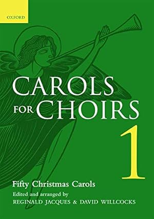 Seller image for Carols for Choirs 1: Fifty Christmas Carols by Jacques, Reginald, Rutter, John, Willcocks, David [Paperback ] for sale by booksXpress