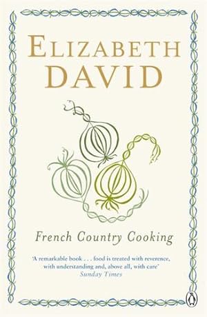 Imagen del vendedor de French Country Cooking (Cookery Library) by David, Elizabeth [Paperback ] a la venta por booksXpress