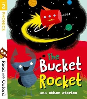 Seller image for Read with Oxford: Stage 2: The Bucket Rocket and Other Stories [Paperback ] for sale by booksXpress