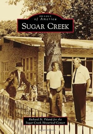 Seller image for Sugar Creek (Images of America) by Piland, Richard N. [Paperback ] for sale by booksXpress