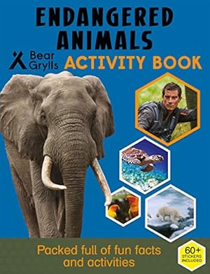 Imagen del vendedor de Bear Grylls Sticker Activity: Endangered Animals by Bear Grylls [Paperback ] a la venta por booksXpress
