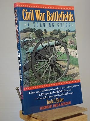 Bild des Verkufers fr Civil War Battlefields: A Touring Guide zum Verkauf von Henniker Book Farm and Gifts