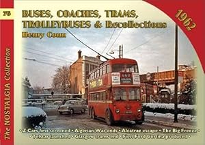 Bild des Verkufers fr Buses Coaches, Trolleybuses & Recollections 1962: Volume 76 by Henry Conn [Paperback ] zum Verkauf von booksXpress