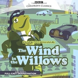 Seller image for The Wind In The Willows (BBC Children s Classics) by Grahame, Kenneth [Audio CD ] for sale by booksXpress