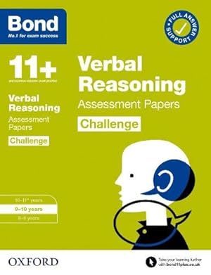 Immagine del venditore per Bond 11+: Bond 11+ Verbal Reasoning Challenge Assessment Papers 9-10 years [Broché ] venduto da booksXpress