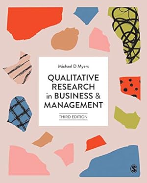 Immagine del venditore per Qualitative Research in Business and Management by Myers, Michael D [Paperback ] venduto da booksXpress
