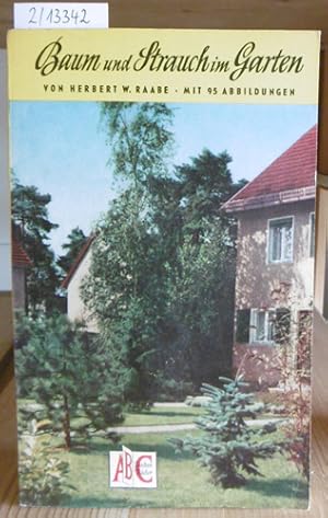 Imagen del vendedor de Baum und Strauch im Garten. a la venta por Versandantiquariat Trffelschwein