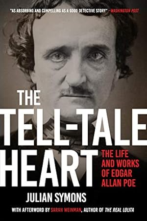 Seller image for The Tell-Tale Heart: The Life and Works of Edgar Allan Poe by Symons, Julian [Hardcover ] for sale by booksXpress