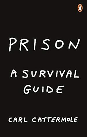 Imagen del vendedor de Prison: A Survival Guide [Paperback ] a la venta por booksXpress