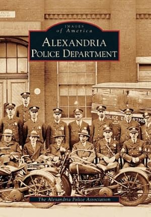 Seller image for Alexandria Police Department (VA) (Images of America) by The Alexandria Police Association [Paperback ] for sale by booksXpress