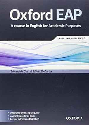 Image du vendeur pour Oxford EAP: Upper-Intermediate / B2: A Course in English for Academic Purposes by De Chazal, Edward, Mccarter, Sam [Paperback ] mis en vente par booksXpress