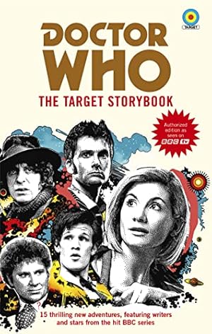 Imagen del vendedor de Doctor Who: The Target Storybook by Dicks, Terrance, Sweet, Matthew, Guerrier, Simon [Paperback ] a la venta por booksXpress