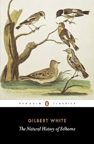 Imagen del vendedor de The Natural History of Selborne (Penguin Classics) by White, Gilbert [Mass Market Paperback ] a la venta por booksXpress