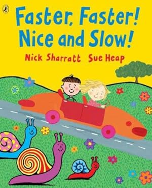 Imagen del vendedor de Faster Faster Nice And Slow (Picture Puffin Books) by Sharratt, Nick, Heap, Sue [Paperback ] a la venta por booksXpress