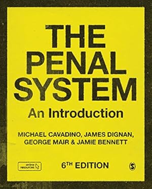 Seller image for The Penal System: An Introduction by Cavadino, Mick, Dignan, James, Mair, George, Bennett, Jamie [Paperback ] for sale by booksXpress
