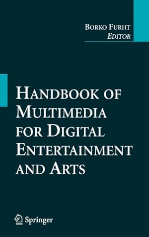 Seller image for Handbook of Multimedia for Digital Entertainment and Arts [Hardcover ] for sale by booksXpress