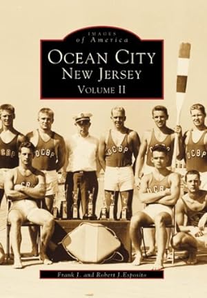 Seller image for Ocean City, New Jersey: Volume II (Images of America) by Esposito, Frank J., Esposito, Robert J. [Paperback ] for sale by booksXpress