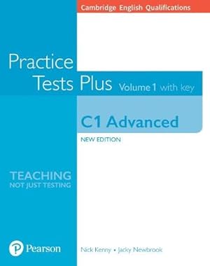Seller image for Cambridge English Qualifications: C1 Advanced Volume 1 Practice Tests Plus with key by Nick Kenny, Mrs Jacky Newbrook [Paperback ] for sale by booksXpress