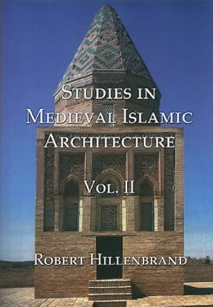 Seller image for Studies in Medieval Islamic Architecture, Volume 2 [Hardcover ] for sale by booksXpress