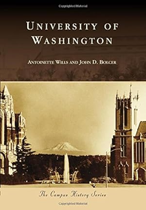 Seller image for University of Washington (Campus History) by Wills, Antoinette, Bolcer, John D. [Paperback ] for sale by booksXpress