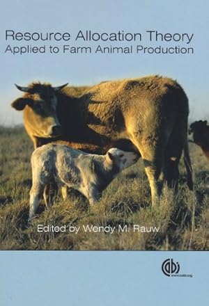 Imagen del vendedor de Resource Allocation Theory Applied to Farm Animal Production (Cabi) by Mercedes Rauw, Wendy [Hardcover ] a la venta por booksXpress