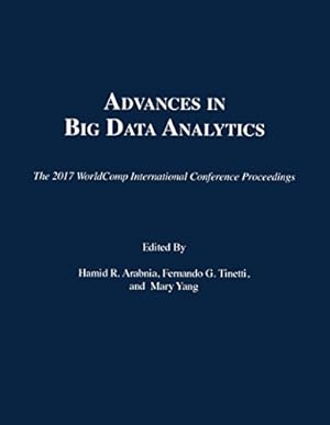 Seller image for Advances in Big Data Analytics (The 2017 WorldComp International Conference Proceedings) Paperback for sale by booksXpress