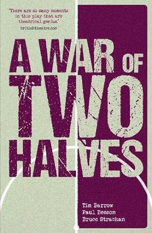 Seller image for A War of Two Halves by Barrow, Tim, Beeson, Paul, Strachan, Bruce [Paperback ] for sale by booksXpress