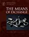 Seller image for The Means of Exchange: Dealing with Silver in the Viking Age (KAUPANG EXCAVATION PROJECT) [Hardcover ] for sale by booksXpress