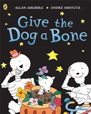 Imagen del vendedor de Give the Dog a Bone - Funnybones (Picture Puffin S.) by Ahlberg, Allan [Paperback ] a la venta por booksXpress