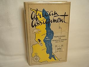 African Assignment by Francis Wilfred de Guingand African Assignment by Francis Wilfred de Guingand
