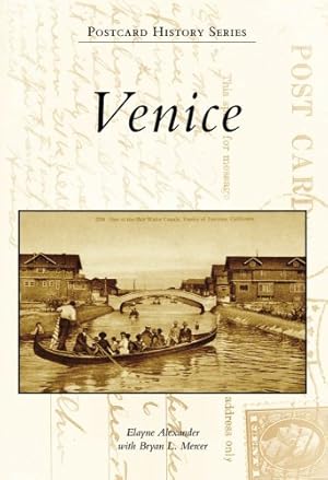 Bild des Verkufers fr Venice (Postcard History) by Alexander, Elayne, Mercer, Bryan L. [Paperback ] zum Verkauf von booksXpress
