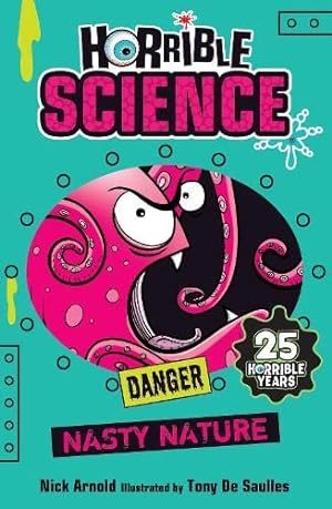 Seller image for Nasty Nature (Horrible Science) by Nick Arnold (author), Tony De Saulles (illustrator) [Paperback ] for sale by booksXpress