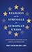 Seller image for Religion and the Struggle for European Union: Confessional Culture and the Limits of Integration (Religion and Politics) [Hardcover ] for sale by booksXpress